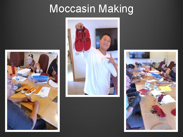 Moccasin Making 