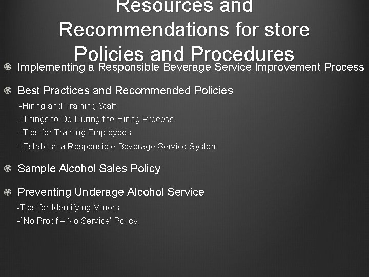 Resources and Recommendations for store Policies and Procedures Implementing a Responsible Beverage Service Improvement