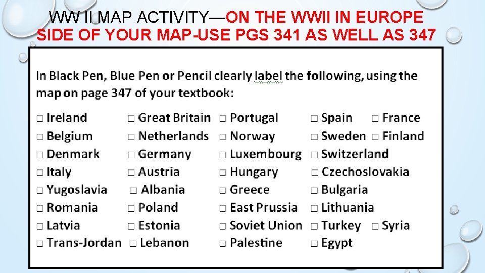 WW II MAP ACTIVITY—ON THE WWII IN EUROPE SIDE OF YOUR MAP-USE PGS 341