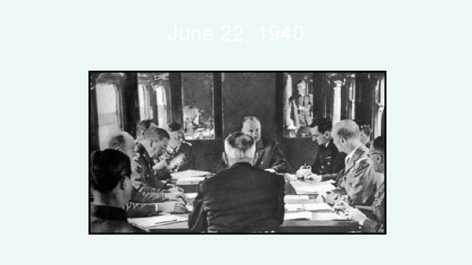 June 22, 1940 