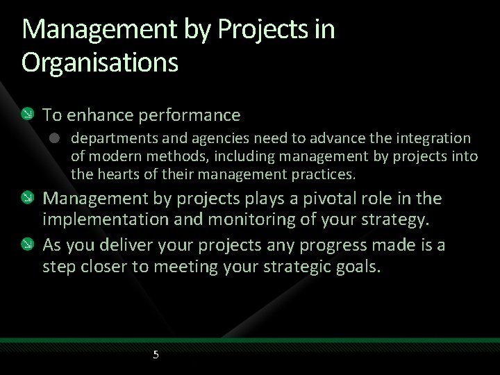 Management by Projects in Organisations To enhance performance departments and agencies need to advance