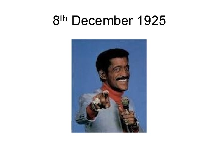 8 th December 1925 8 th December 1925