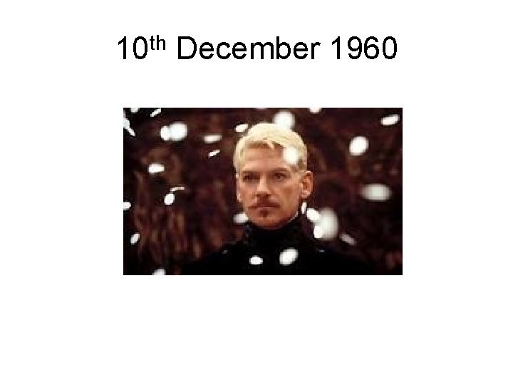 10 th December 1960 10 th December 1960
