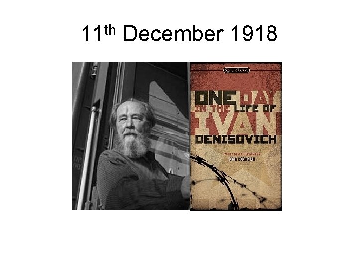 11 th December 1918 11 th December 1918
