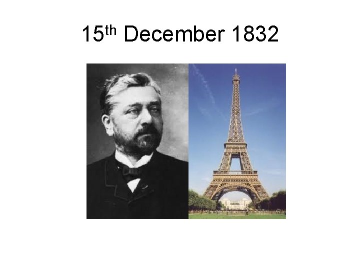 15 th December 1832 15 th December 1832