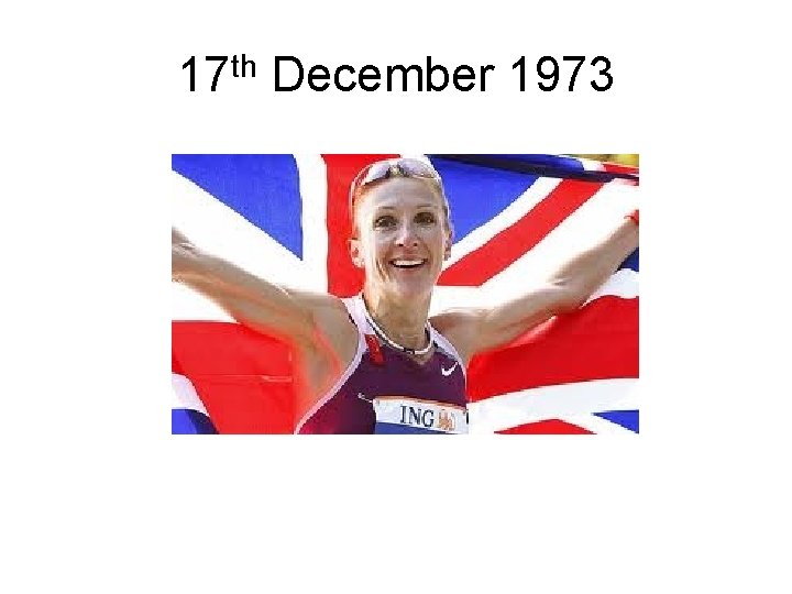 17 th December 1973 17 th December 1973
