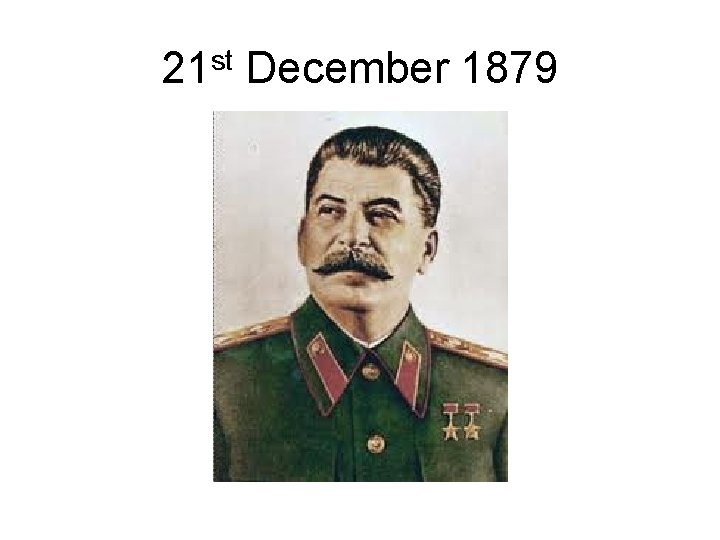 21 st December 1879 21 st December 1879