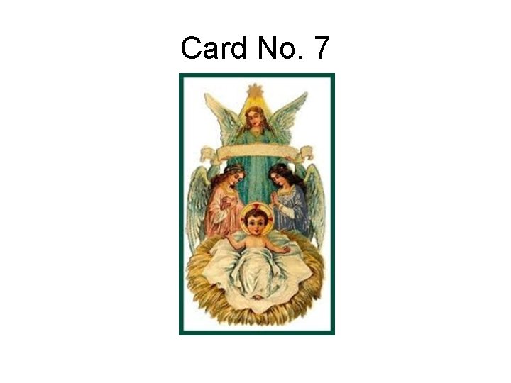Card No. 7 Card No. 7