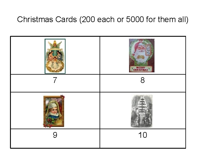 Christmas Cards (200 each or 5000 for them all) 7 8 9 10 Christmas Cards (200 each or 5000 for them all) 7 8 9 10