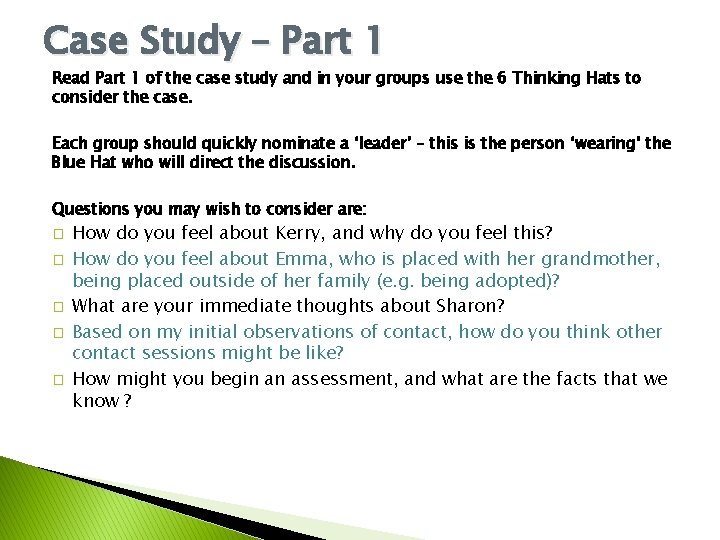 Case Study – Part 1 Read Part 1 of the case study and in Case Study – Part 1 Read Part 1 of the case study and in
