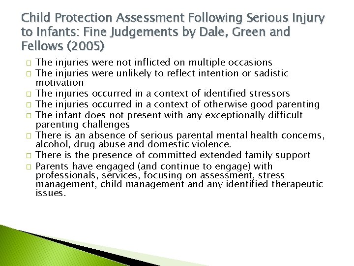 Child Protection Assessment Following Serious Injury to Infants: Fine Judgements by Dale, Green and Child Protection Assessment Following Serious Injury to Infants: Fine Judgements by Dale, Green and