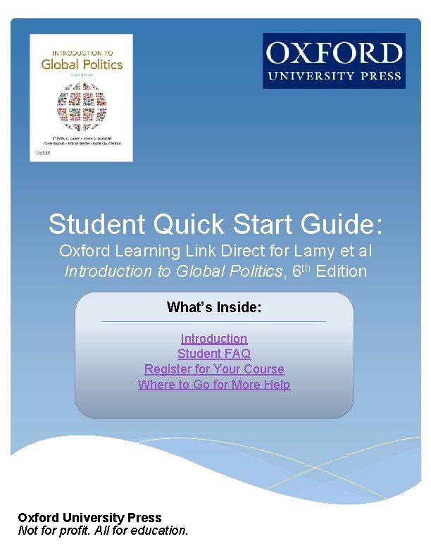 Student Quick Start Guide: Oxford Learning Link Direct for Lamy et al Introduction to