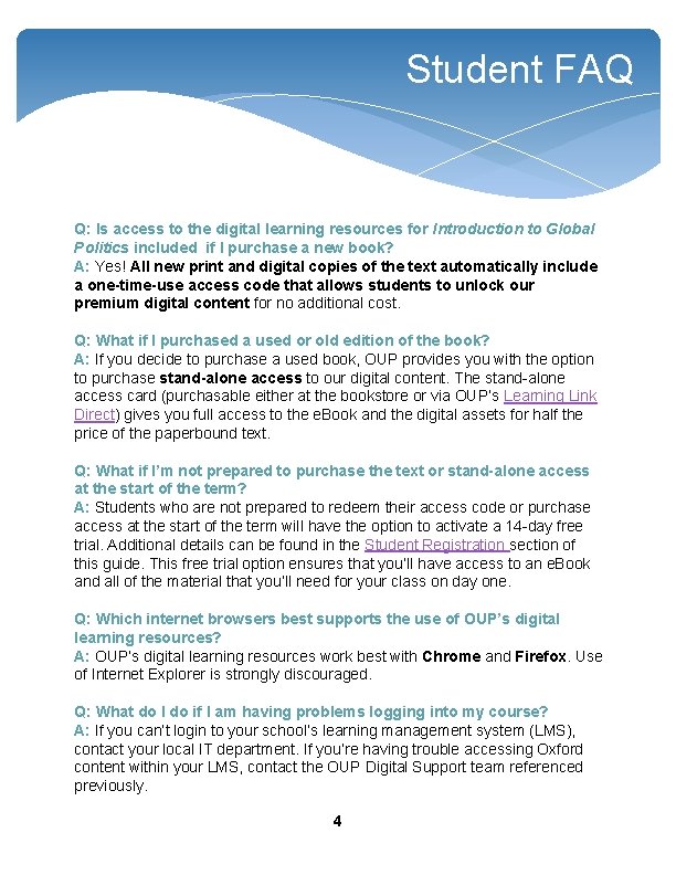 Student FAQ Q: Is access to the digital learning resources for Introduction to Global