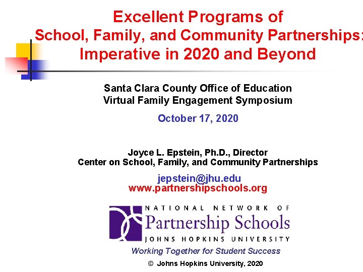 Excellent Programs of School, Family, and Community Partnerships: Imperative in 2020 and Beyond Santa