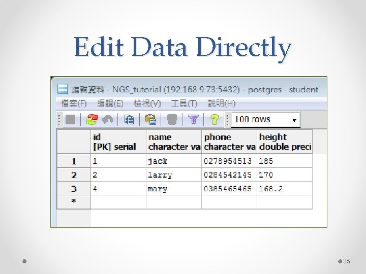 Edit Data Directly 35 Edit Data Directly 35