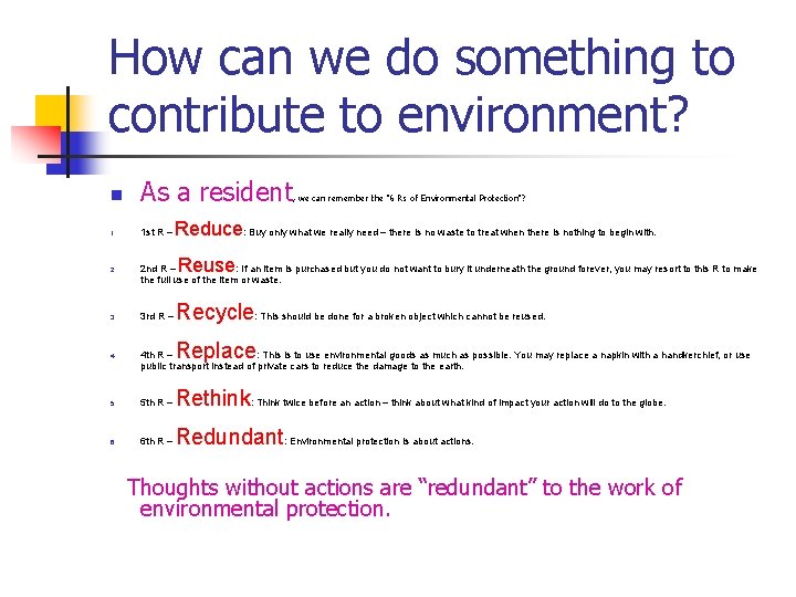 How can we do something to contribute to environment? n As a resident 1.
