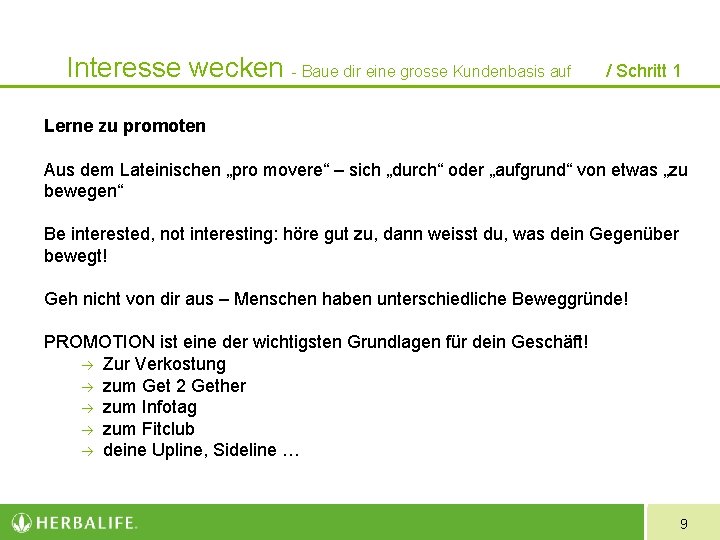 Interesse wecken - Baue dir eine grosse Kundenbasis auf / Schritt 1 Lerne zu