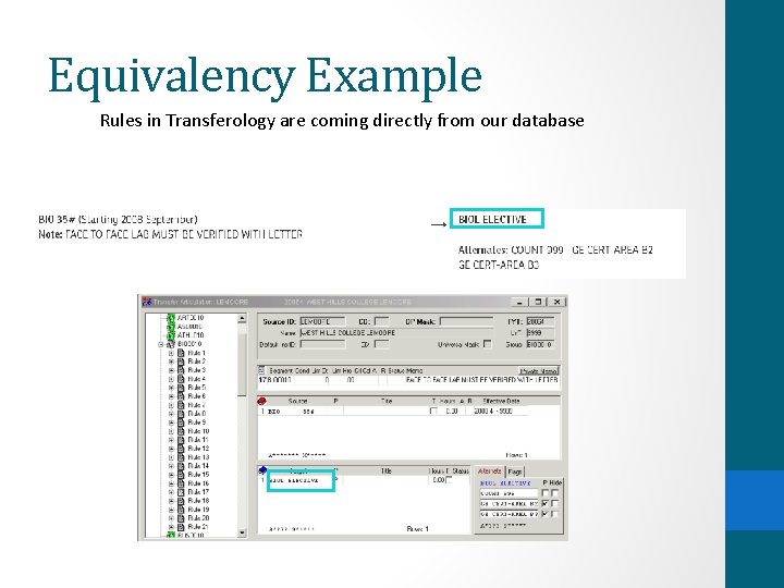 Equivalency Example Rules in Transferology are coming directly from our database 