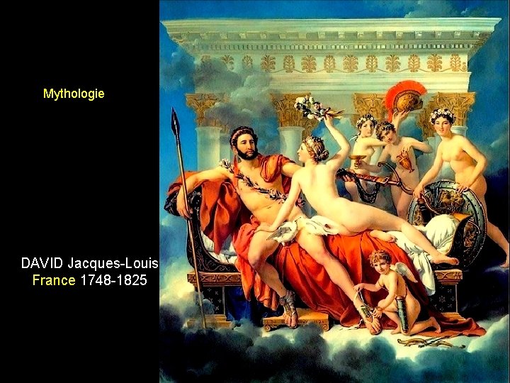 Mythologie DAVID Jacques-Louis France 1748 -1825 