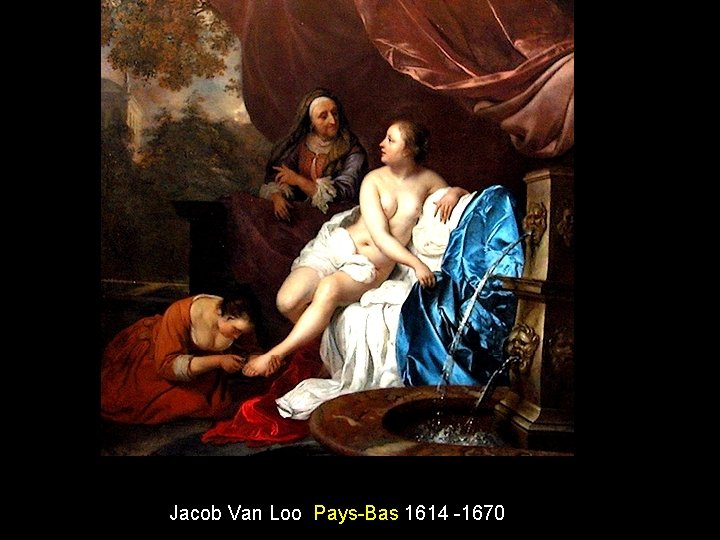 Jacob Van Loo Pays-Bas 1614 -1670 
