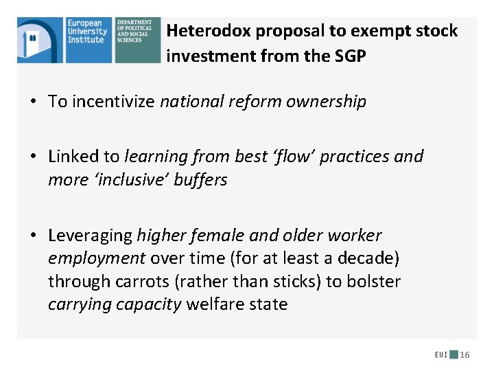 Heterodox proposal to exempt stock investment from the SGP • To incentivize national reform Heterodox proposal to exempt stock investment from the SGP • To incentivize national reform