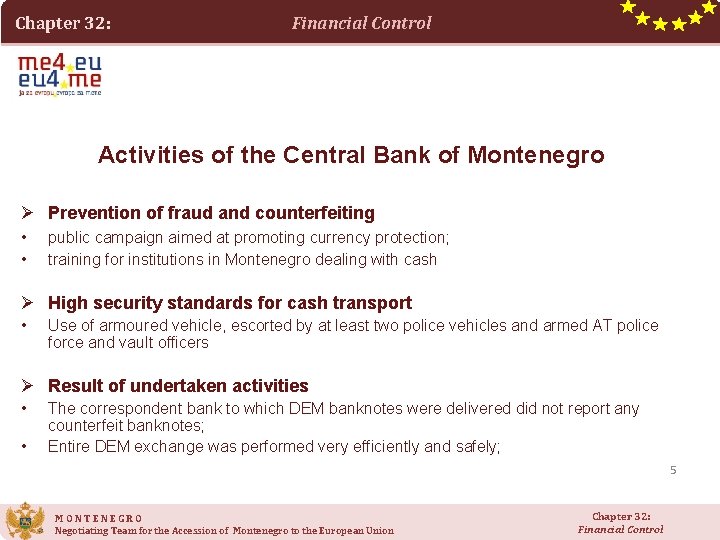 Chapter 32: Financial Control Activities of the Central Bank of Montenegro Ø Prevention of Chapter 32: Financial Control Activities of the Central Bank of Montenegro Ø Prevention of