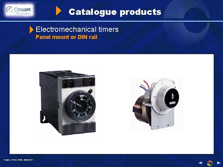 Catalogue products Electromechanical timers Panel mount or DIN rail Timers - PAGE 15/20 -