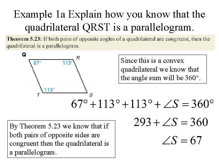 Example 1 a Explain how you know that the quadrilateral QRST is a parallelogram.