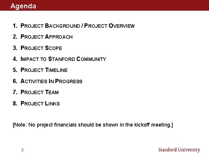 Agenda 1. PROJECT BACKGROUND / PROJECT OVERVIEW 2. PROJECT APPROACH 3. PROJECT SCOPE 4.