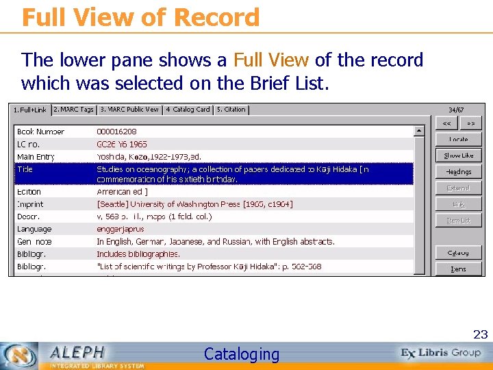 Full View of Record The lower pane shows a Full View of the record