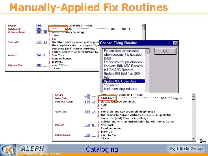 Manually-Applied Fix Routines 94 Cataloging 