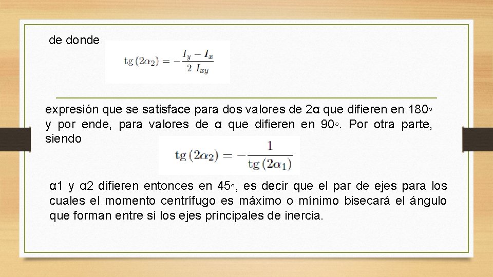 de donde expresión que se satisface para dos valores de 2α que difieren en de donde expresión que se satisface para dos valores de 2α que difieren en