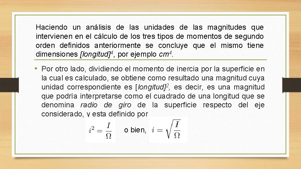 Haciendo un análisis de las unidades de las magnitudes que intervienen en el cálculo Haciendo un análisis de las unidades de las magnitudes que intervienen en el cálculo