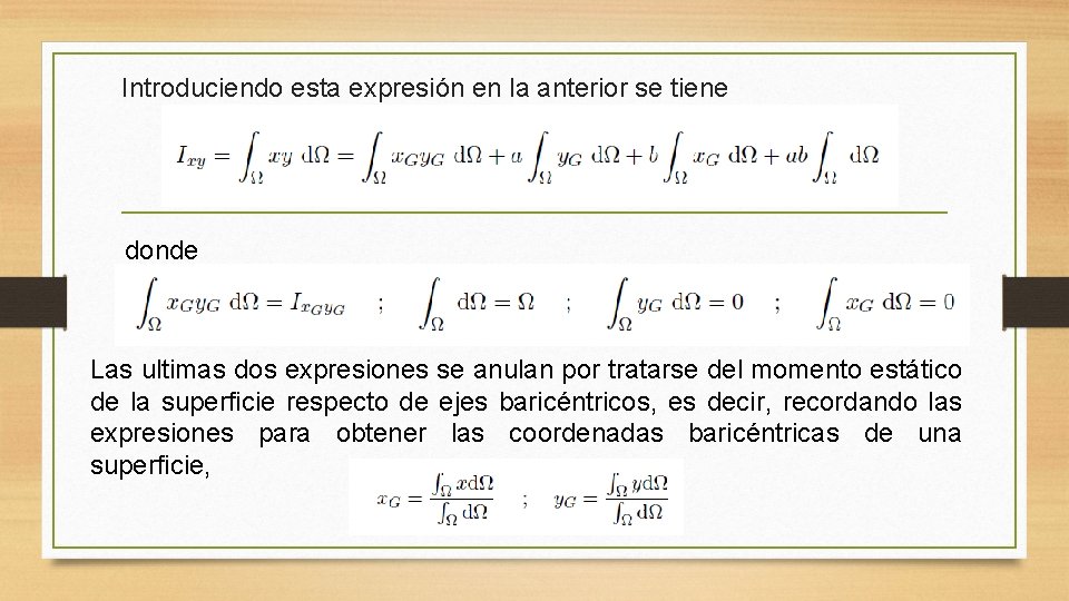 Introduciendo esta expresión en la anterior se tiene donde Las ultimas dos expresiones se Introduciendo esta expresión en la anterior se tiene donde Las ultimas dos expresiones se