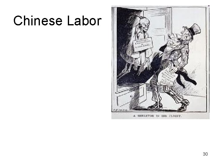 Chinese Labor 30 