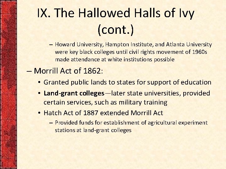 IX. The Hallowed Halls of Ivy (cont. ) – Howard University, Hampton Institute, and