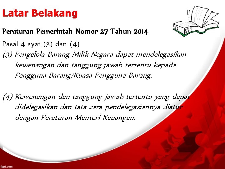 Latar Belakang Peraturan Pemerintah Nomor 27 Tahun 2014 Pasal 4 ayat (3) dan (4)