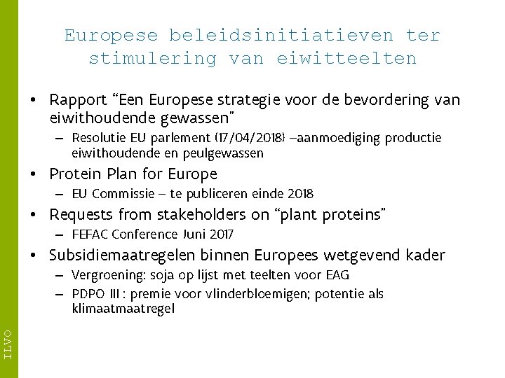 Europese beleidsinitiatieven ter stimulering van eiwitteelten • Rapport “Een Europese strategie voor de bevordering