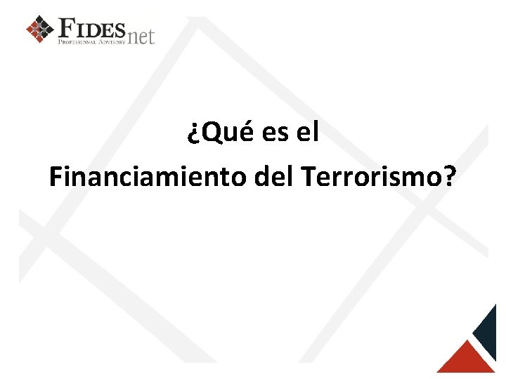 ¿Qué es el Financiamiento del Terrorismo? 