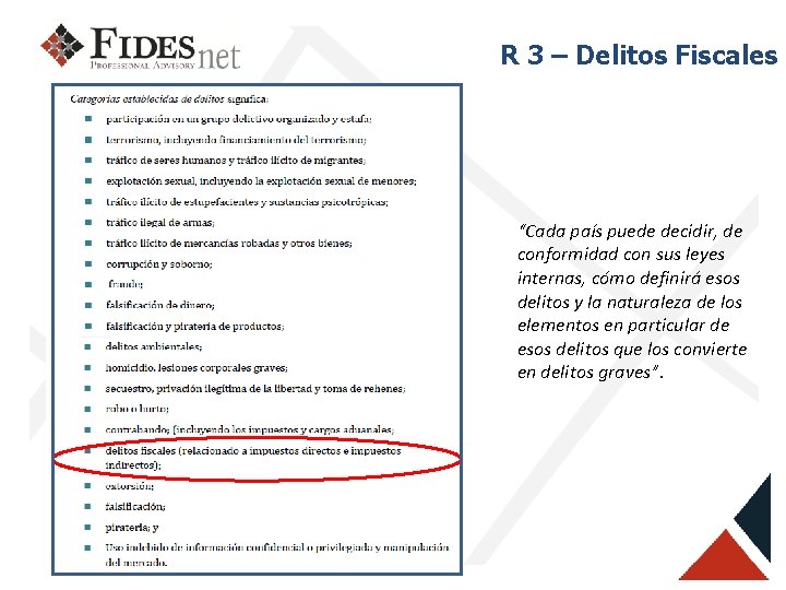 R 3 – Delitos Fiscales “Cada país puede decidir, de conformidad con sus leyes