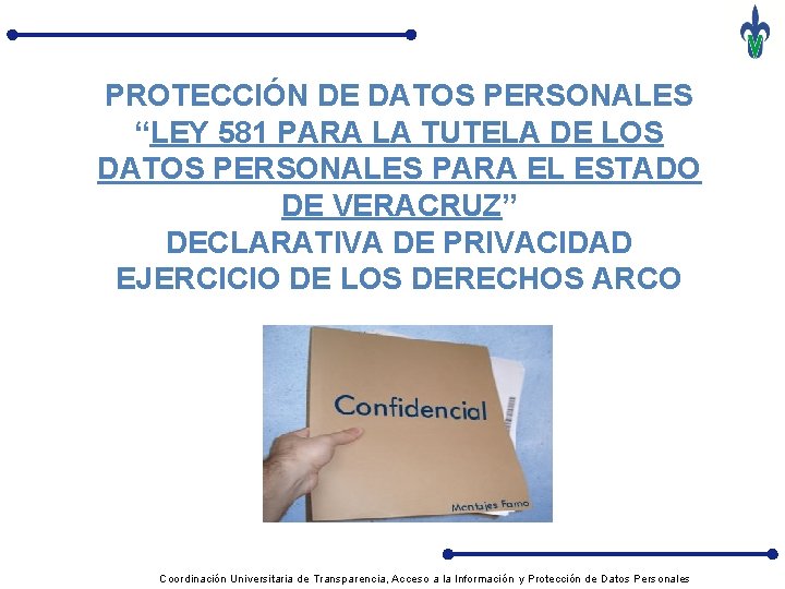 PROTECCIÓN DE DATOS PERSONALES “LEY 581 PARA LA TUTELA DE LOS DATOS PERSONALES PARA