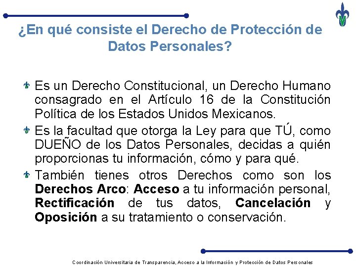 ¿En qué consiste el Derecho de Protección de Datos Personales? Es un Derecho Constitucional,