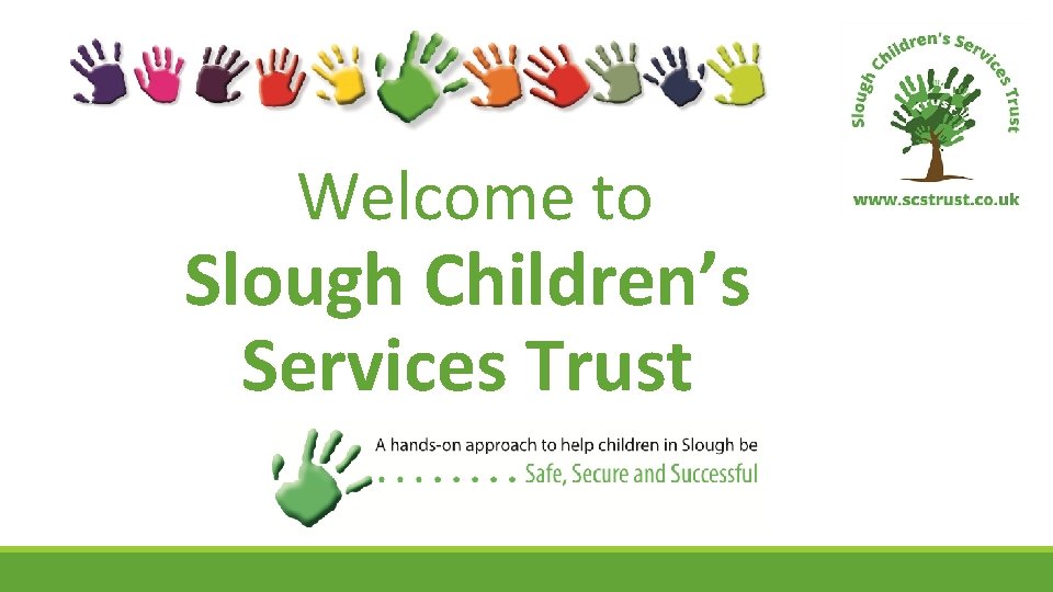 Welcome to Slough Children’s Services Trust 