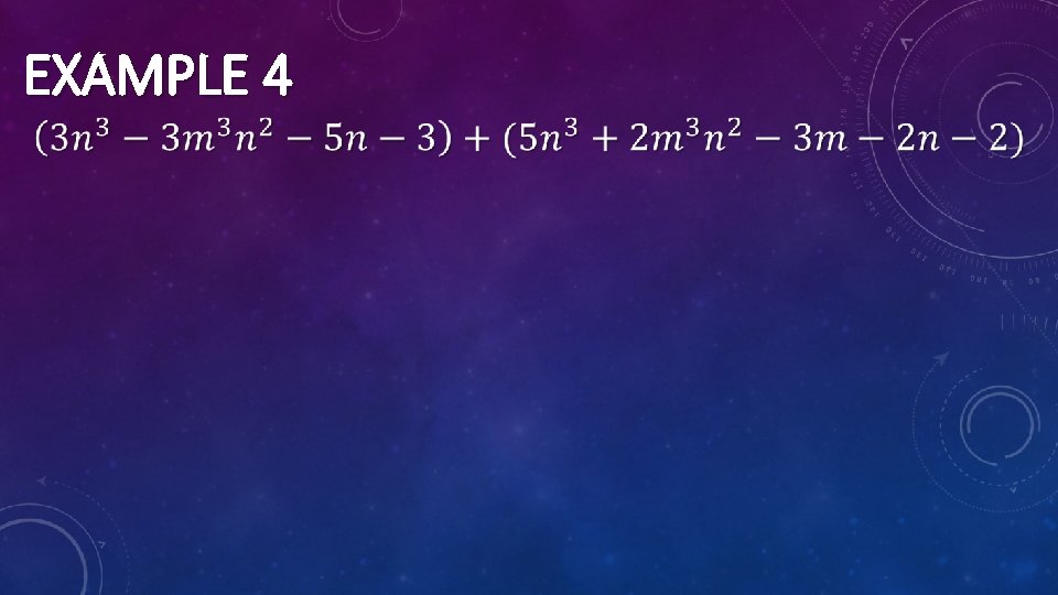 EXAMPLE 4 