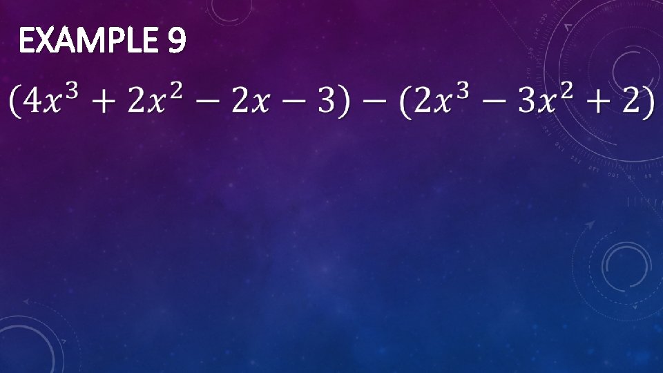 EXAMPLE 9 