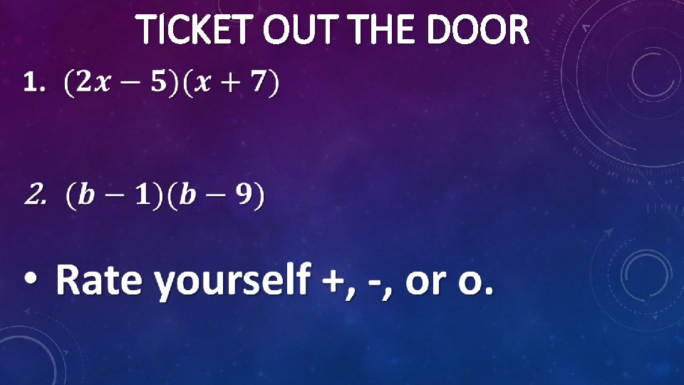 TICKET OUT THE DOOR 