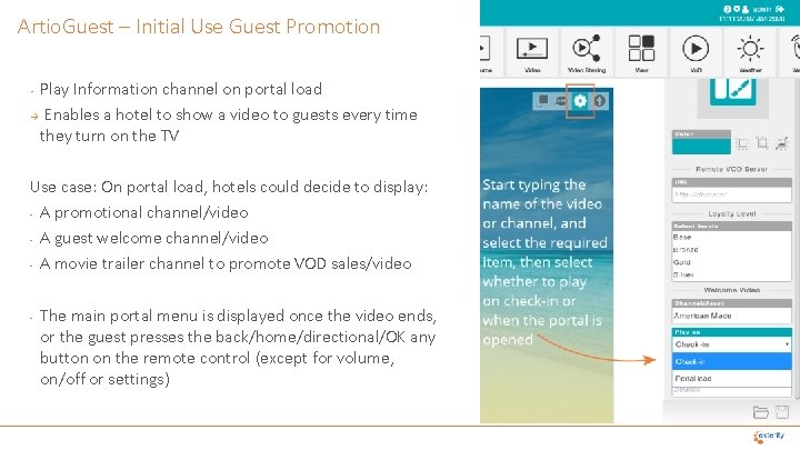 Artio. Guest – Initial Use Guest Promotion Play Information channel on portal load →