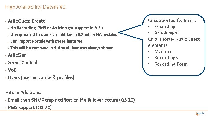 High Availability Details #2 • Artio. Guest Create • • No Recording, PMS or