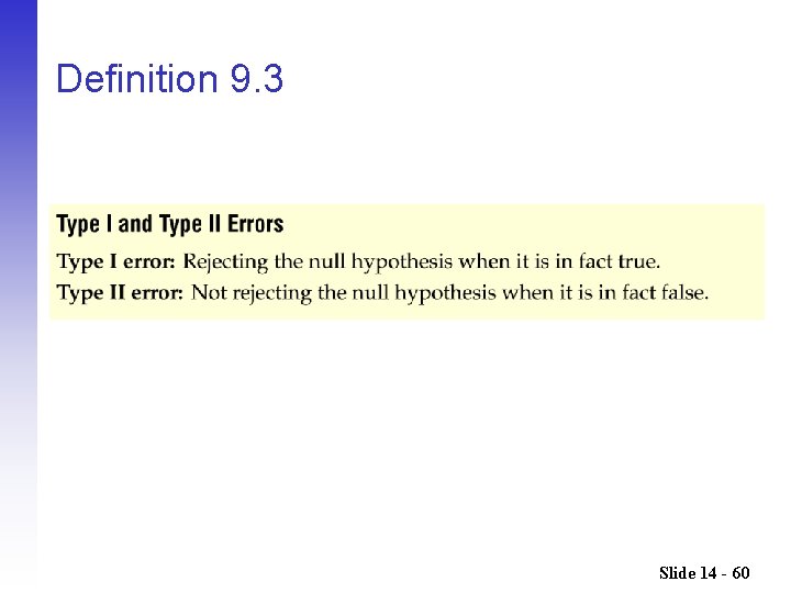 Definition 9. 3 Slide 14 - 60 