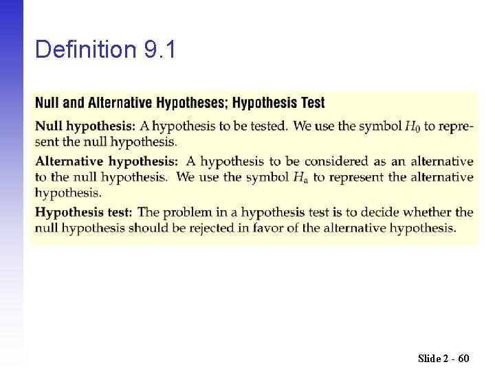 Definition 9. 1 Slide 2 - 60 